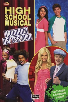 high school musical i romanzi dei tre film