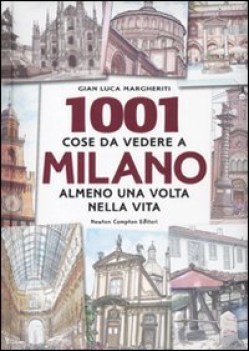 1001 cose da vedere a milano almeno una volta nella vita