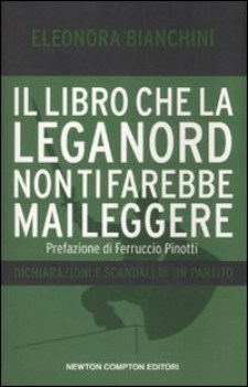 libro che la lega nord non ti farebbe leggere