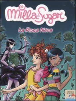 rosa nera (milla e sugar 17)