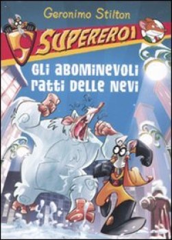 abominevoli ratti delle nevi supereroi 7