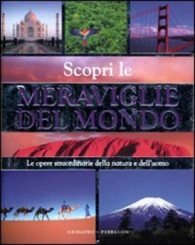 scopri le meraviglie del mondo