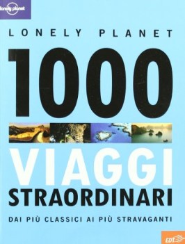 1000 viaggi straordinari