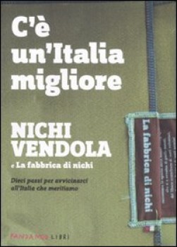 c\' un\'italia migliore