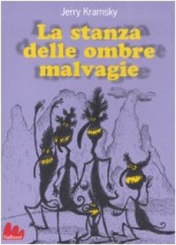 stanza delle ombre malvage