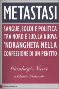 metastasi sangue soldi e politica tra nord e sud