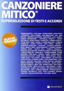 canzoniere mitico superselezione di testi e accordi