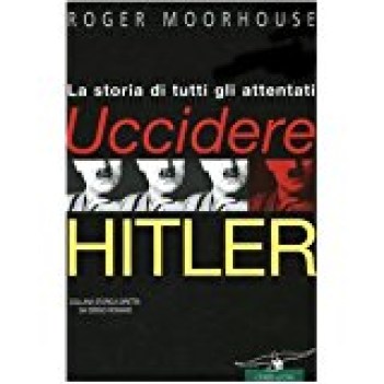 uccidere hitler