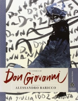 storia di don giovanni raccontata da alessandro baricco