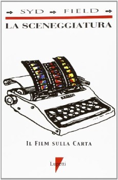 sceneggiatura. il film sulla carta