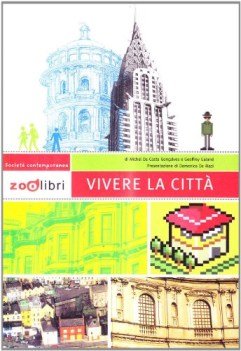 vivere la citta\'