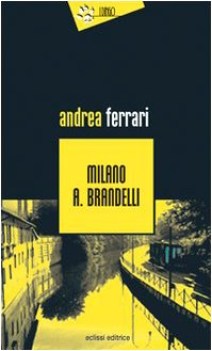 milano a brandelli