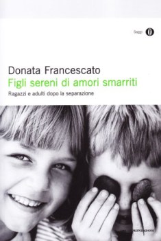 figli sereni di amori smarriti