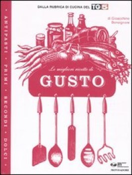 migliori ricette di gusto