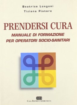 prendersi cura, manuale di formazione per oss