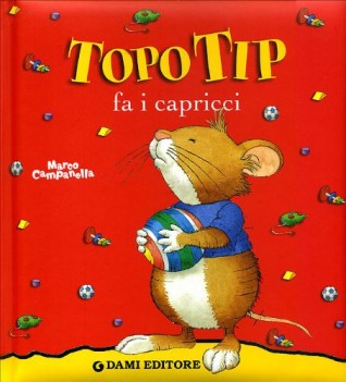 topo tip fa i capricci