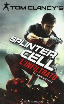 infiltrato - splinter cell