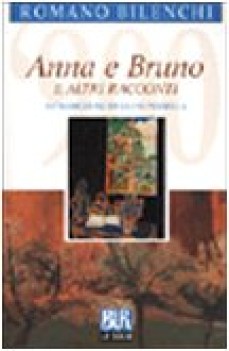 anna e bruno e altri racconti