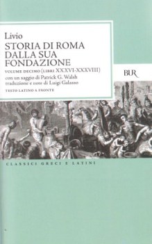 storia di roma X (libri 36-38)