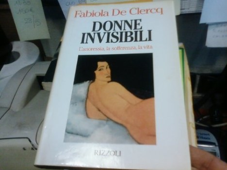 donne invisibili l\'anoressia la sofferenza la vita