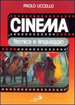 cinema tecnica e linguaggio