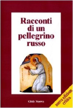 Racconti di un pellgrino russo