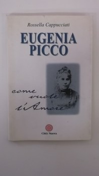 EUGENIA PICCO. COME VUOLE L\'AMORE   fc