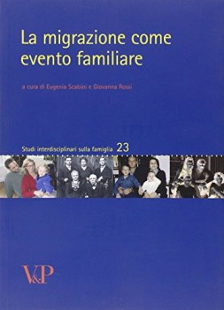 migrazione come evento familiare , studi interdisciplinari sulla famiglia 23