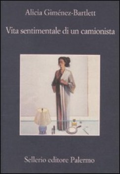 vita sentimentale di un camionista