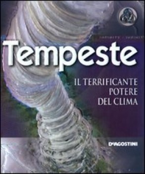 tempeste terrificante potere del clima