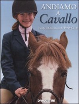 andiamo a cavallo