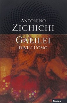 galilei divin uomo