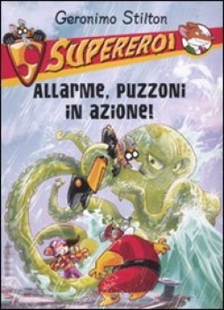 supereroi 8-allarme,puzzoni in azione!