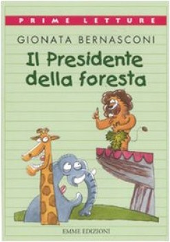 presidente della foresta