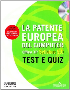 PATENTE EUROPEA DEL COMPUTER. OFFICE XP SYLLABUS 5.0. TEST E QUIZ