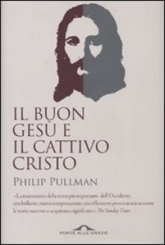 buon ges e il cattivo cristo