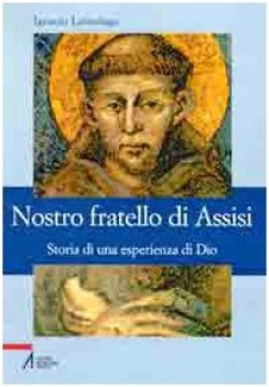 nostro fratello d\'assisi