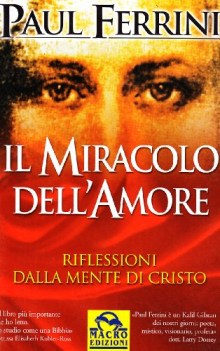 miracolo dell\'amore