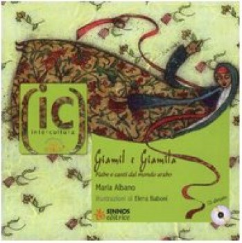 giamil e giamila esaur10 NO PRENO fiabe canti mondo arabo +cd