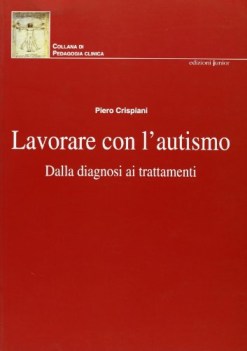 lavorare con l\'autismo dalla diagnosi ai trattamenti