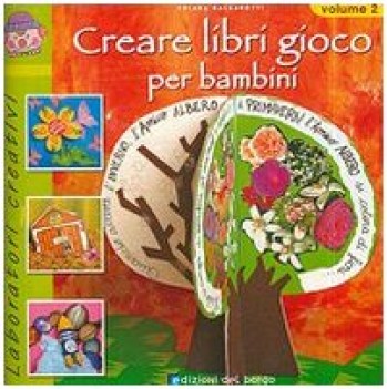 creare libri gioco per bambini vol 2