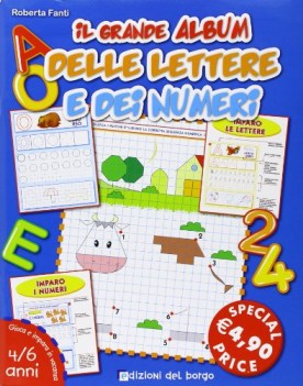 grande album delle lettere e dei numeri 4-6 anni