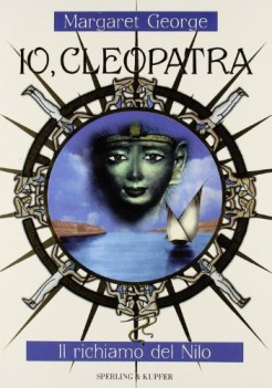 io cleopatra 2 il richiamo del nilo