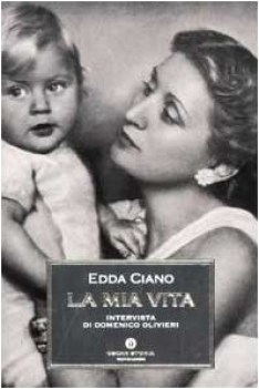 mia vita (edda ciano)