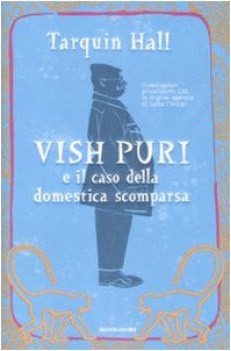 vish puri e il caso della domestica scomparsa