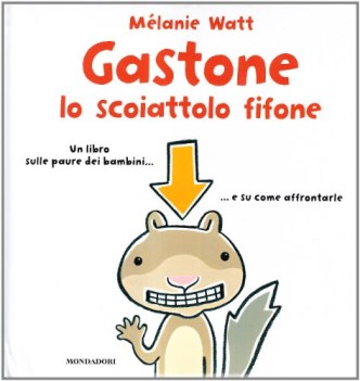 gastone lo scoiattolo fifone