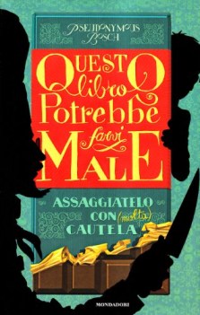 questo libro potrebbe farvi male