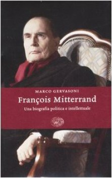 francois mitterrand biografia politica e intellettuale