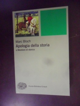 apologia della storia o mestiere di storico