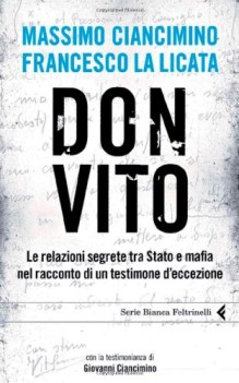 don vito. le relazioni segrete tra stato e mafia...